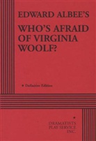Edward Albee - Who's Afraid of Virginia Woolf?