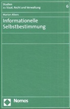 Marion Albers - Informationelle Selbstbestimmung