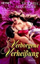 Victoria Alexander - Verborgene Verheißung