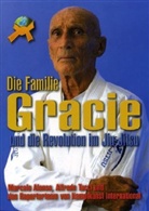 Marcelo Alonso, Alfredo Tucci, Marcelo Alonso, Rorion Gracie - Die Familie Gracie und die Revolution im Jiu-Jitsu