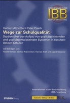 Herbert Altrichter, Peter Posch - Wege zur Schulqualität