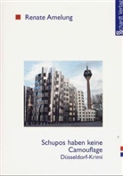 Renate Amelung - Schupos haben keine Camouflage
