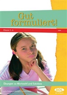 Julia Anders, Georg B. Lammerwein - Gut formuliert! Klasse 5/6