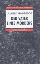 Alfred Andersch - Der Vater eines Mörders