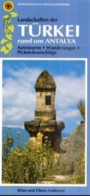 Brian Anderson, Eileen Anderson - Landschaften der Türkei: Rund um Antalya