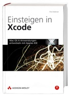 Fritz Anderson - Einsteigen in Xcode, m. CD-ROM