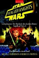 Kevin J. Anderson, Rebecca Moesta - Star Wars, Young Jedi Knights: Lichtschwerter. Die Rückkehr des Dunklen Ritters. Angriff auf Yavin 4