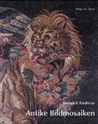 Bernard Andreae - Antike Bildmosaiken