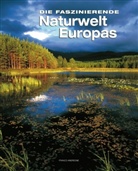 Franco Andreone - Die faszinierende Naturwelt Europas