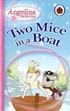 Angelina Ballerina: Two Mice in a Boat