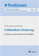 Christina Anger, Axel Plünnecke - Frühkindliche Förderung