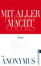 anonym, Anonymus - Mit aller Macht
