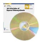 L. R. Bramlage, Larra R. Bramlage, M. D. Markel, Mark D. Markel, Dean W. Richardson, J. A. Auer... - AO Principles of Equine Osteosynthesis, w. CD-ROM