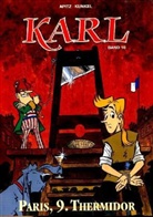 Michael Apitz, Eberhard Kunkel, Patrick Kunkel - Karl - Bd.10: Paris, 9. Thermidor