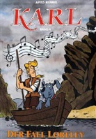 Michael Apitz, Eberhard Kunkel, Patrick Kunkel - Karl - Bd.4: Der Fall Loreley