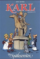 Michael Apitz, Eberhard Kunkel, Patrick Kunkel - Karl, Der Spätlesereiter