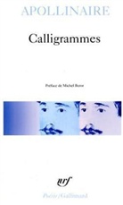 Gui Apollinaire, Guillaume Apollinaire - Calligrammes