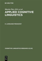René Dirven, Dirk Geeraerts, Ronald W. Langacker, Susann Niemeier, Susanne Niemeier, Martin P¿tz... - Applied Cognitive Linguistics, 2 Vols. - II: Language Pedagogy