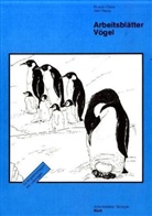 Roman Claus, Gert Haala - Arbeitsblätter Biologie, Kopiervorlagen: Arbeitsblätter Vögel