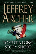 Jeffrey Archer - To Cut a Long Story Short