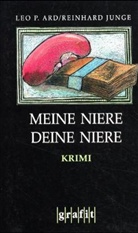 Leo P. Ard, Reinhard Junge - Meine Niere, deine Niere