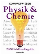 Neil Ardley - Kompaktwissen: Physik & Chemie