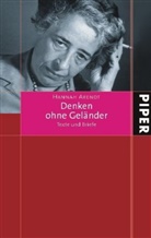 Hannah Arendt, Heidi Bohnet, Klaus Stadler - Denken ohne Geländer