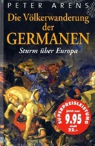Peter Arens - Die Völkerwanderung der Germanen, Sonderausgabe