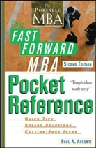 Pa Argenti, Paul A Argenti, Paul A. Argenti, Paul A. (The Tuck School of Business Argenti - Fast Forward Mba Pocket Reference