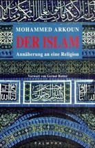 Mohammed Arkoun, Muhammed Arkoun - Der Islam