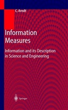 C. Arndt, Christoph Arndt - Information Measures