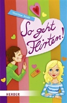 Marliese Arold, Annabelle von Sperber - So geht flirten!