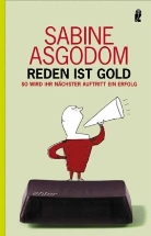 Sabine Asgodom - Reden ist Gold
