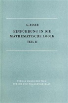 Günter Asser - Einführung in die mathematische Logik - Tl.2: Prädikatenkalkül der ersten Stufe