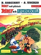 Rene Goscinny, Albert Uderzo, Albert Uderzo - Asterix Mundart - Bd.7: Asterix un de Arvernerschild. Asterix und der Arvernerschild, pfälzische Ausgabe