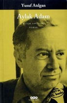 Yusuf Atilgan - Aylak Adam