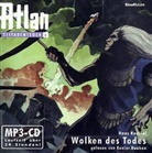 Hans Kneifel, Renier Baaken, Renier Sprecher: Baaken - Atlan, Zeitabenteuer, MP3-CDs - Tl.6: Atlan, Zeitabenteuer - Wolken des Todes, 2 MP3-CDs (Hörbuch)