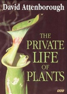 David Attenborough - The Private Life of Plants