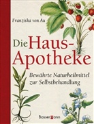 Franziska von Au - Die Hausapotheke