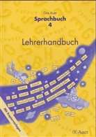 Birgi Herdegen, Birgit Herdegen, Birgi Illmann, Birgit Illmann, Monika Marrendt - Das Auer Sprachbuch, Ausgabe Bayern: Lehrerhandbuch, 4. Jahrgangsstufe