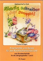 Adelheid AufdemKolk, Adelheid Auf'm Kolk - Richtig schreiben leicht gemacht!
