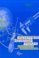 Aufstieg zum Industriemeister: Berufs- und Arbeitspädagogik