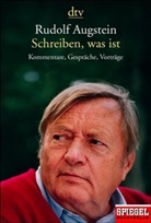 Rudolf Augstein, Jochen Bölsche - Schreiben, was ist