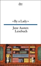 Jane Austen, Eva Leipprand - «By a Lady». By a Lady