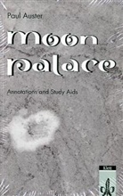 Paul Auster - Moon Palace; Annotations and Study Aids, 2 Vols.