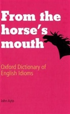 John Ayto - From the Horse's Mouth