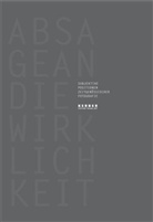 Kellne, Tim Kellner, Maro, Knut W. Maron, Michael Strauß, Strauss u a - Absage an die Wirklichkeit