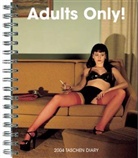 Adults Only!, Diary