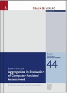 Susanne Saminger - Aggregation in Evaluation of computer-Assisted Assessment