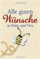Gerald Drews, Gerald Drews - Alle guten Wünsche in Reim und Vers